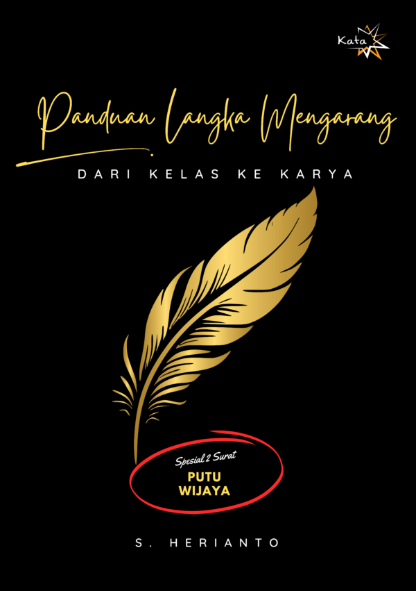 Panduan Langka Mengarang: Dari Kelas ke Karya